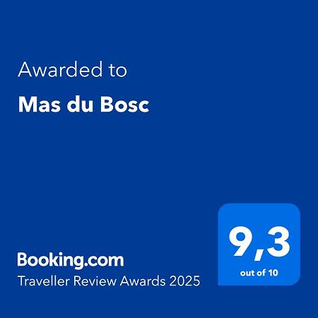Mas Du Bosc Villa Rosieres  ภายนอก รูปภาพ